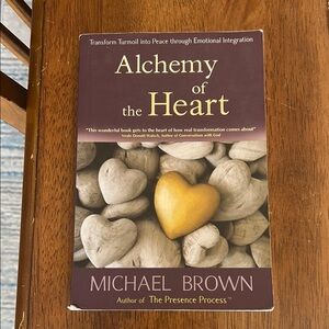 Alchemy of the Heart by Michael Brown